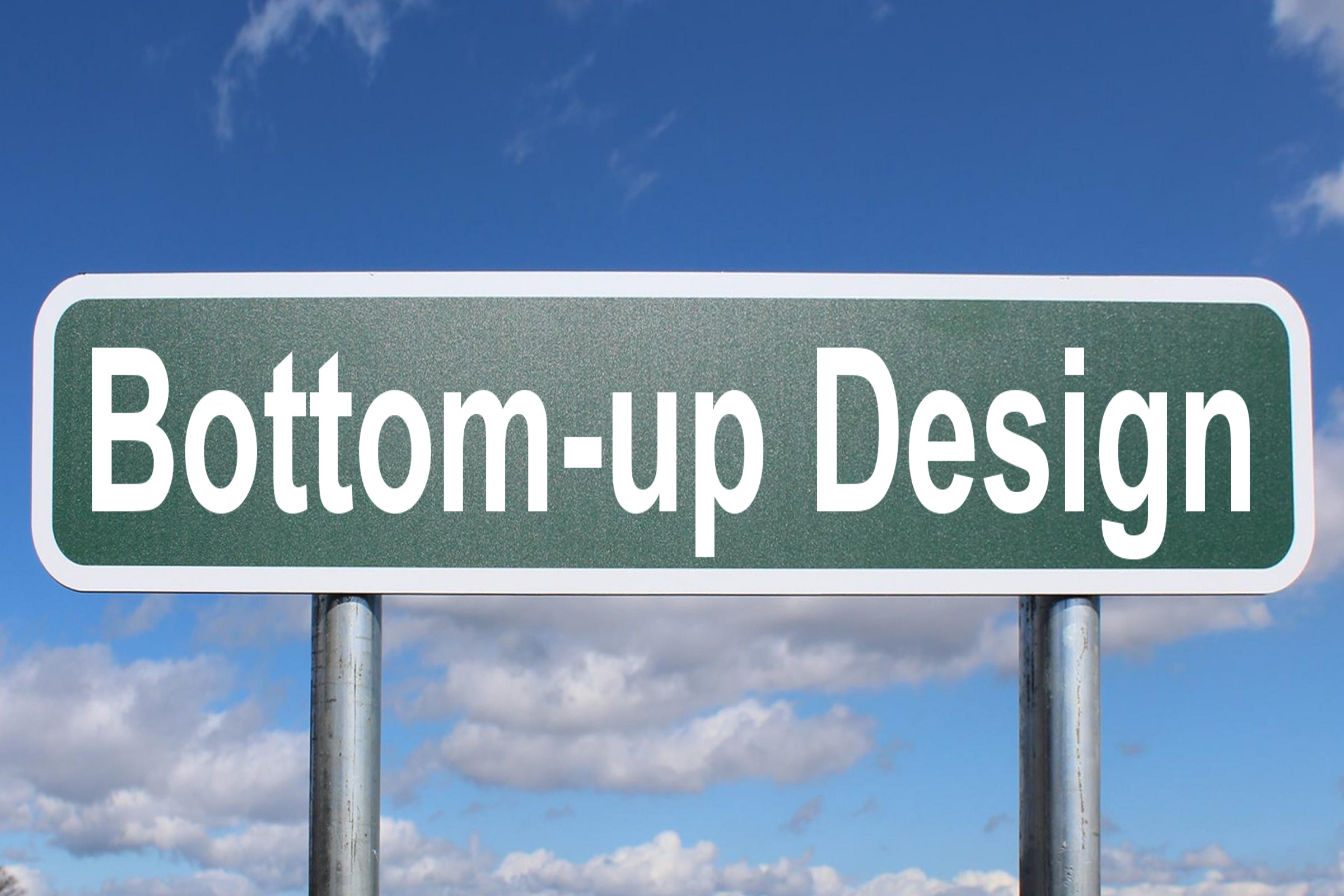 bottom up design