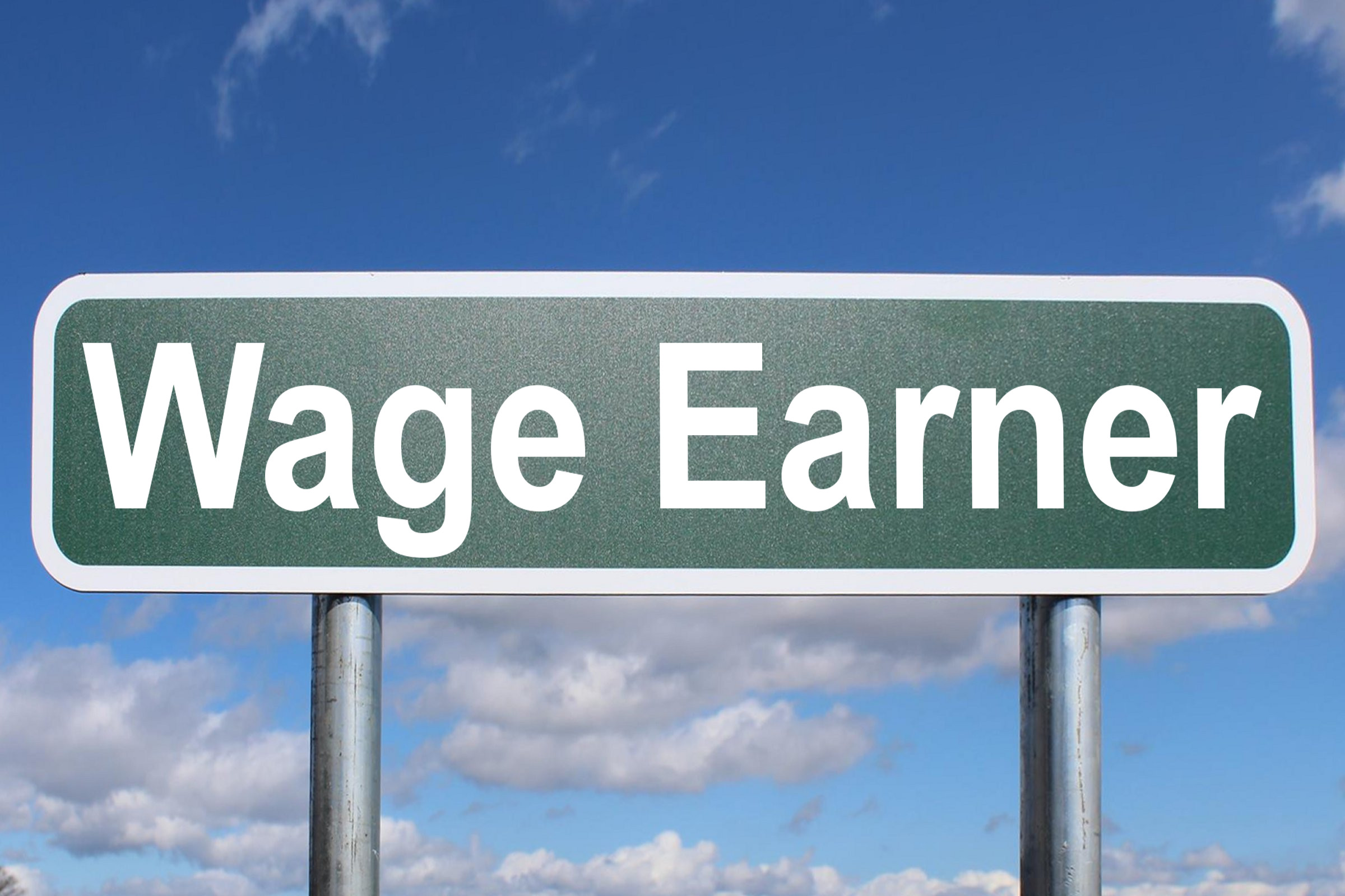 wage-earner-free-of-charge-creative-commons-highway-sign-image