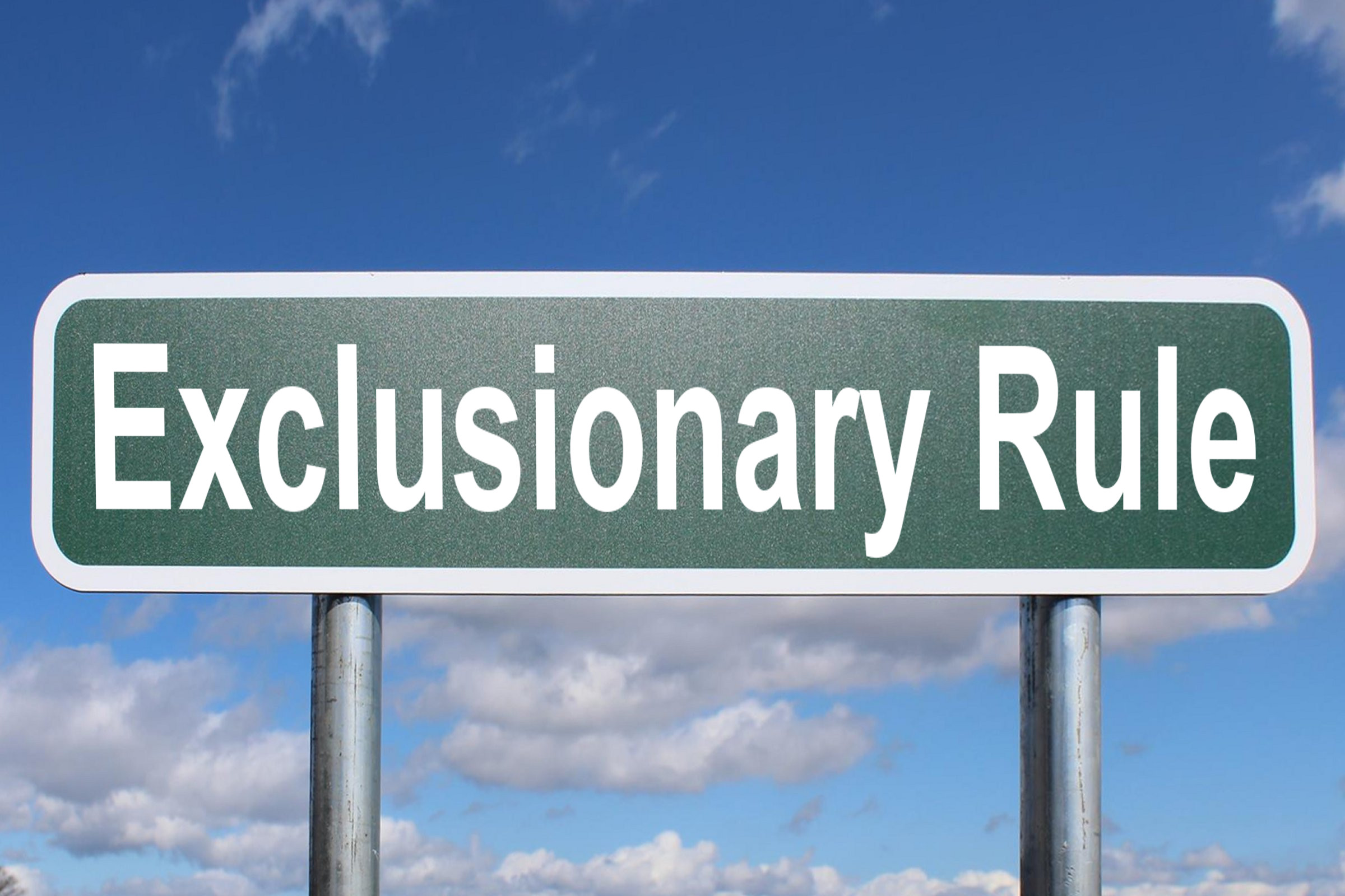 What Does No Exclusionary Rule Mean