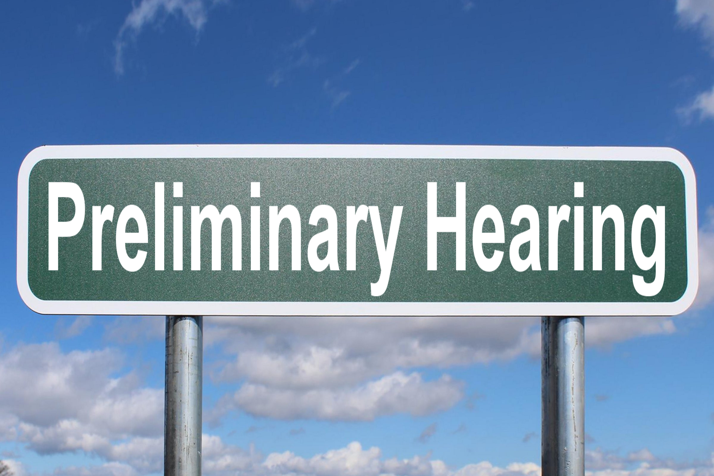 Preliminary Hearing Free Of Charge Creative Commons Highway Sign Image