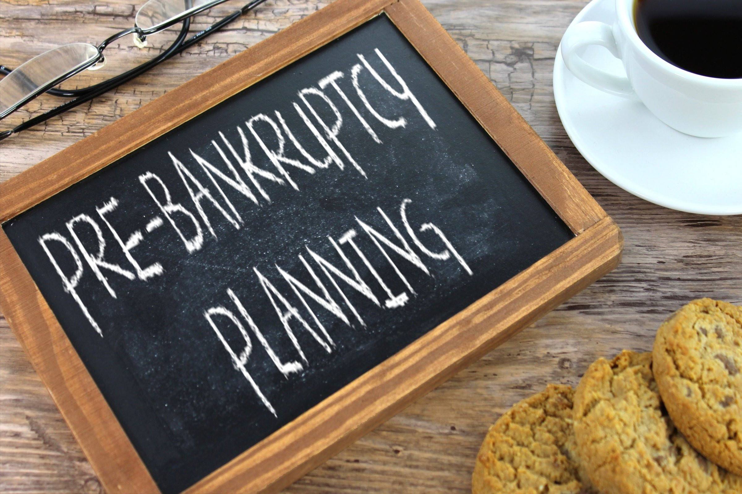 pre bankruptcy planning