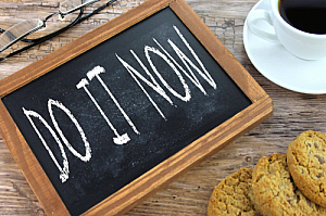 do it now