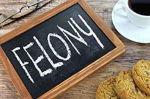 felony